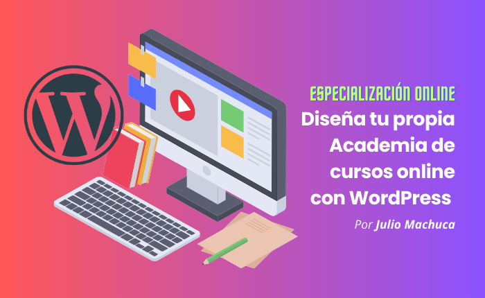 Crea tu propia Academia online con WordPress